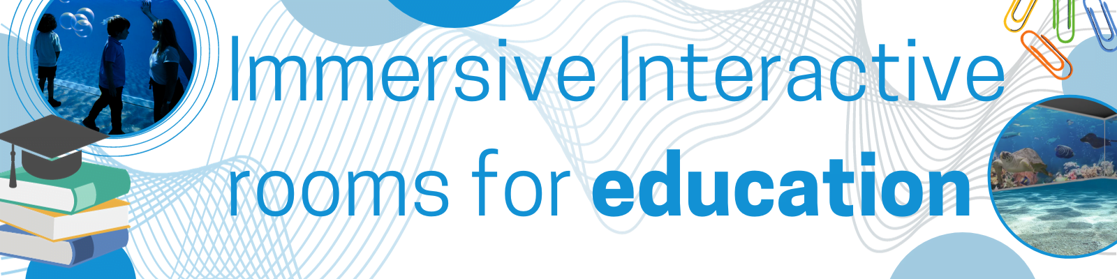 Immersive interactive for classrooms banner 